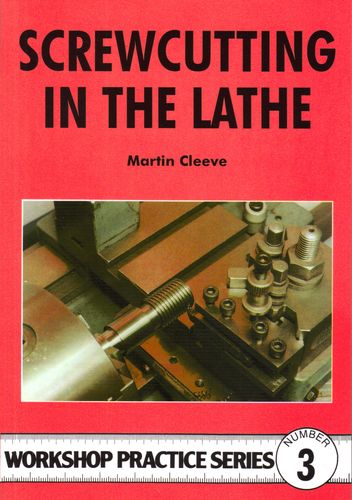No. 03 Screwcutting in the Lathe (Book)