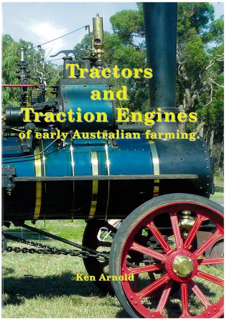 Tractors & Traction Engines of early Australian Farming (Book)