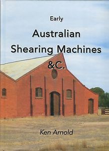 Early Australian Shearing Machines &C. (Book)