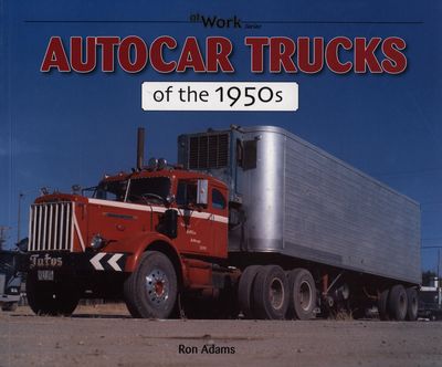 Autocar Trucks of the 1950s (Book)
