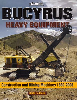 Bucyrus Heavy Equipment (Book)