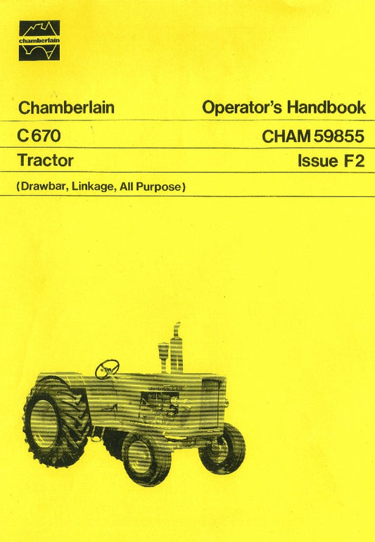 Chamberlain C670 Tractor - Operators Handbook (Manual)