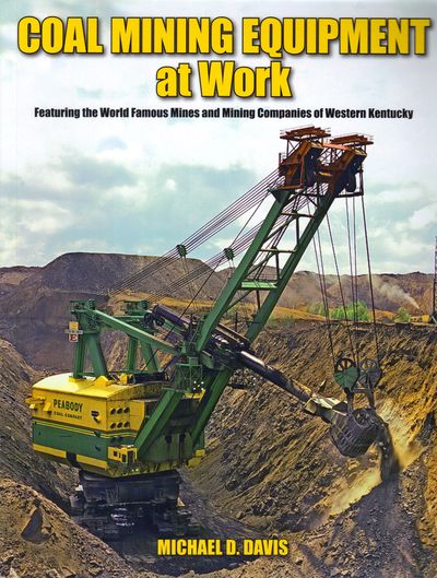 Coal Mining Equipment at Work (Book)