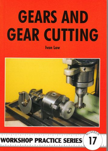 No. 17 Gears and Gear Cutting (Book)
