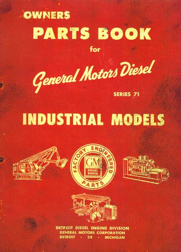 Chamberlain -General Motors Diesel Series 71 Parts Book (Manual)