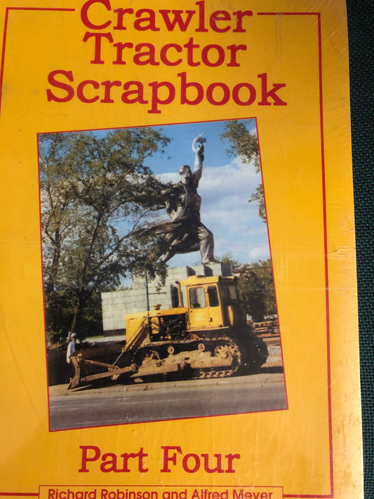 Crawler Tractor Scrapbook Part Four