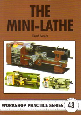 No. 43 The Mini Lathe (Book)