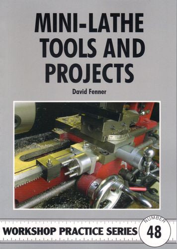 No. 48 Mini-Lathe Tools and Projects (Book)