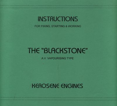 Blackstone A.V Vapourising Type Kerosene Engine (Manual)