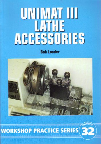 No. 32 Unimat III Lathe Accessories (Book)
