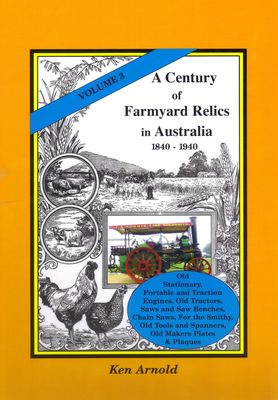 A Century of Farmyard Relics Volume 3 (Book)